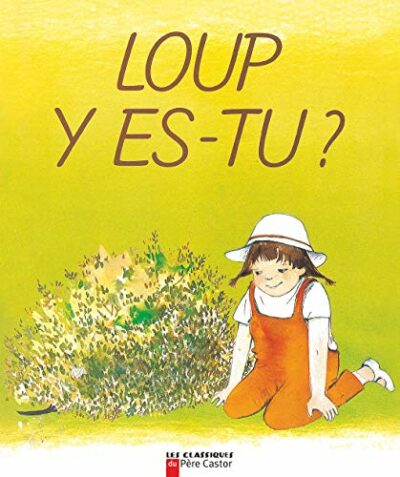 LOUP Y ES-TU ?