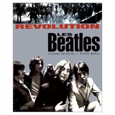 RÉVOLUTION, LES BEATLES