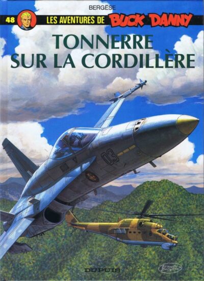 TONNERRE SUR LA CORDILLÈRE - BUCK DANNY TOME 48