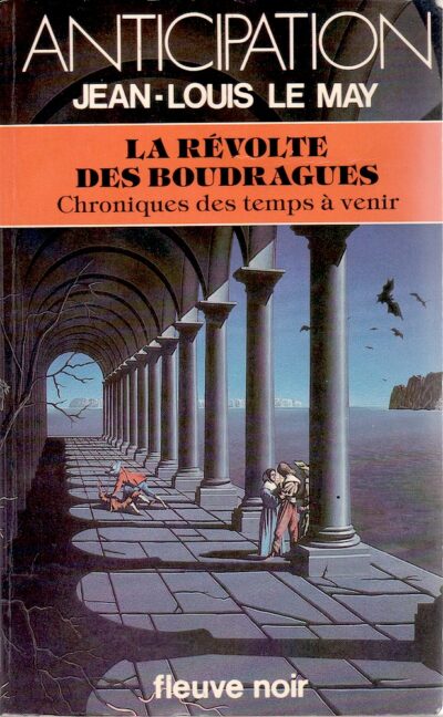 LA RÉVOLTE DES BOUDRAGUES