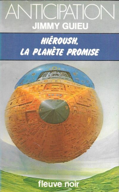 HIÉROUSH, LA PLANÈTE PROMISE