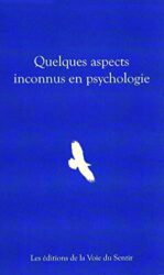 QUELQUES ASPECTS INCONNUS EN PSYCHOLOGIE: DES FEMMES INITIÉES