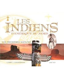 LES INDIENS D'AMÉRIQUE DU NORD