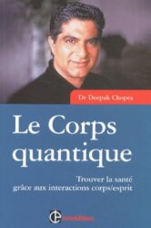 LE CORPS QUANTIQUE