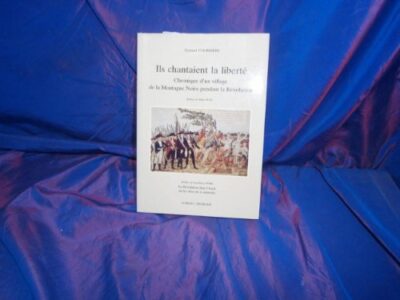 ILS CHANTAIENT LA LIBERTÉ