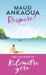 RESPIRE !