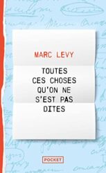 TOUTES CES CHOSES QU'ON NE S'EST PAS DITES