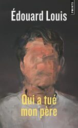 QUI A TUÉ MON PÈRE