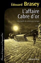L'AFFAIRE CABRE D'OR