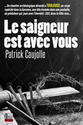 LE SAIGNEUR EST AVEC VOUS