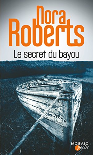 LE SECRET DU BAYOU