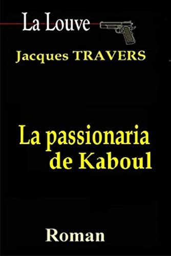 LA PASSIONARIA DE KABOUL