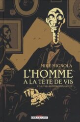 L'HOMME À LA TÊTE DE VIS ET AUTRES HISTOIRES