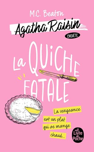 LA QUICHE FATALE