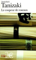 LE COUPEUR DE ROSEAUX