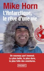 L'ANTARCTIQUE, LE RÊVE D'UNE VIE