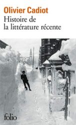 HISTOIRE DE LA LITTÉRATURE RÉCENTE 1