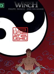 LARGO WINCH, TOME 16 : LA VOIE ET LA VERTU