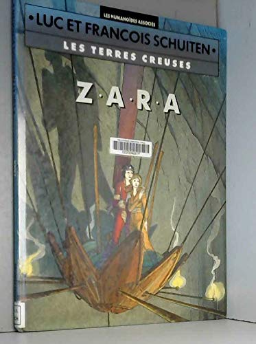 TERRES CREUSES, TOME 2 : Z.A.R.A.