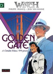 LARGO WINCH, TOME 11 : GOLDEN GATE