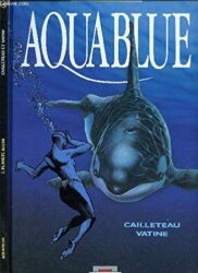 AQUABLUE, TOME 2 : PLANÈTE BLEUE