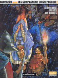COMPAGNONS DU CRÉPUSCULE, TOME 1 :  LE SORTILEGE DU BOIS DES BRUMES