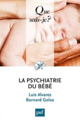LA PSYCHIATRIE DU BÉBÉ