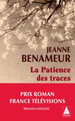 LA PATIENCE DES TRACES