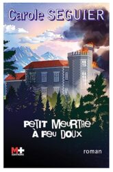PETIT MEURTRE À FEU DOUX